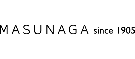 MASUNAGA since 1905